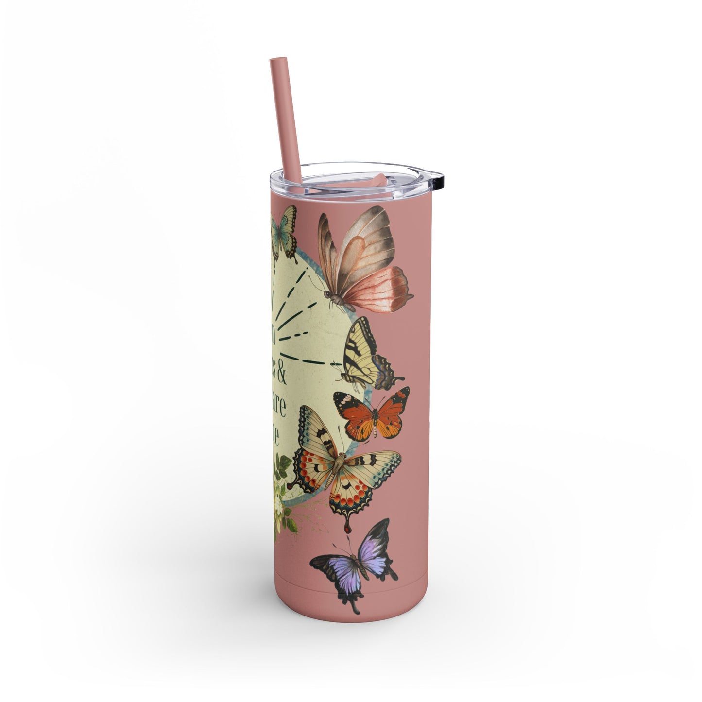 "I am Yours & You are mine" Skinny Matte Tumbler